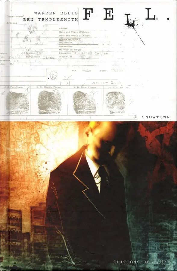 Couverture de l'album Fell Tome 1 Snowtown