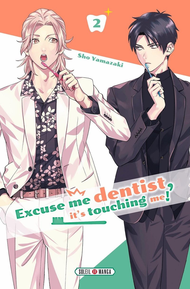 Couverture de l'album Excuse me dentist, it's touching me ! 2