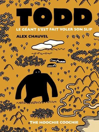 Couverture de l'album Todd Le géant s'est fait voler son slip