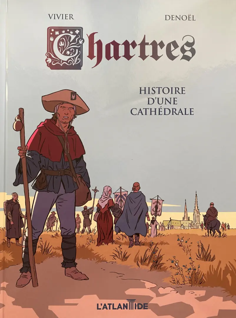 Couverture de l'album Chartres Histoire d'une Cathédrale