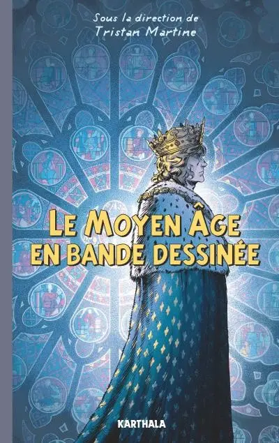 Couverture de l'album Le Moyen Âge en Bande Dessinée