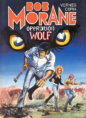 Couverture de l'album Bob Morane Tome 28 Opération Wolf