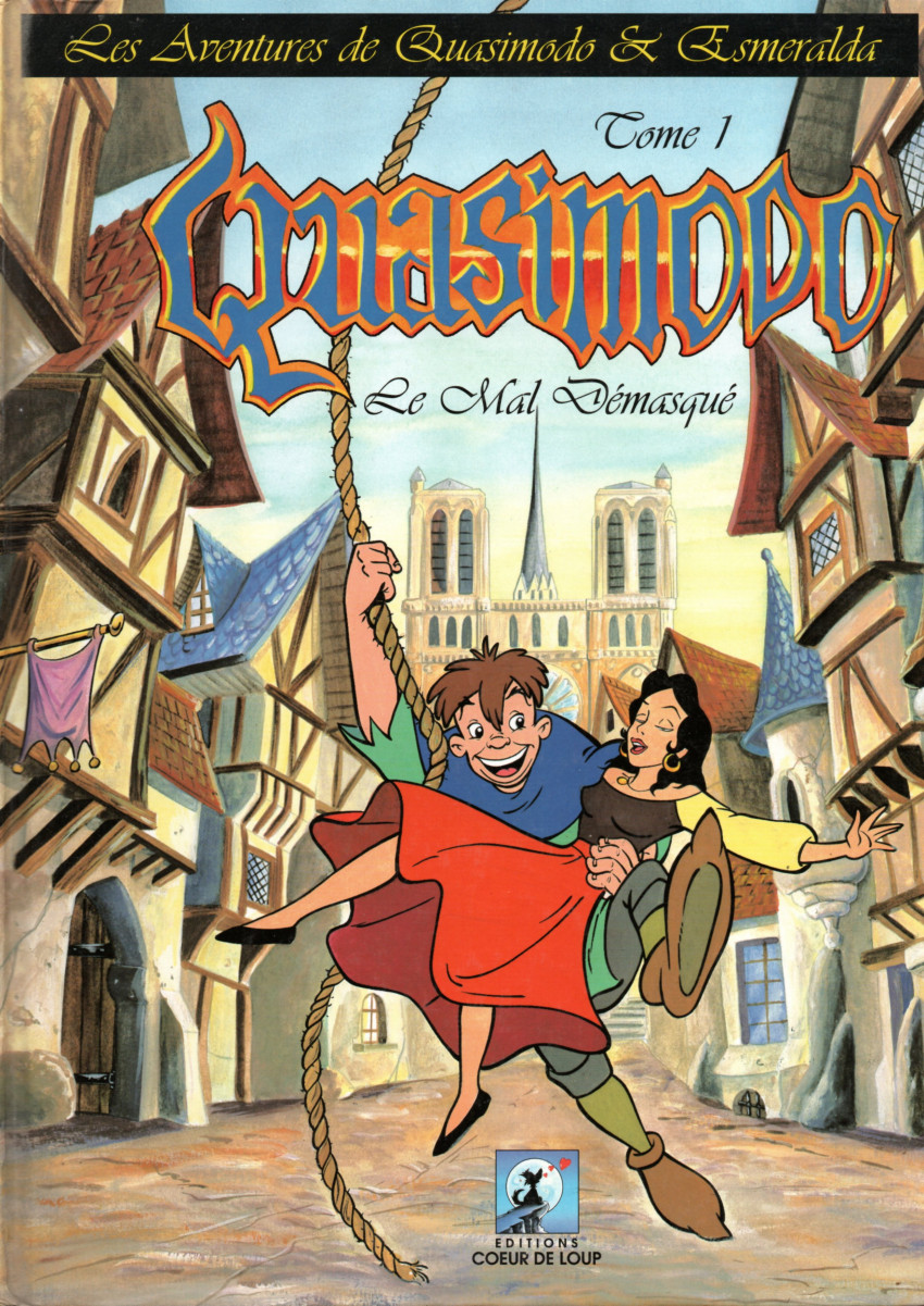 Couverture de l'album Les aventures de Quasimodo & Esmeralda Tome 1 Le mal démasqué