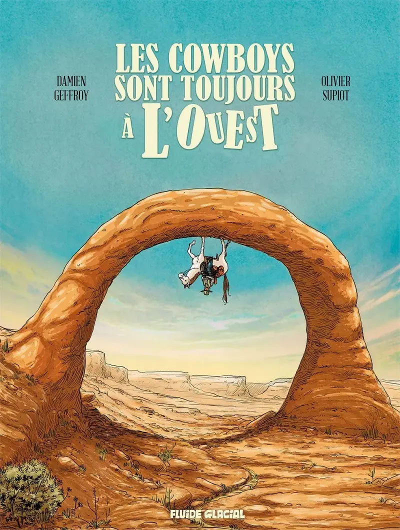 Couverture de l'album Les cowboys sont toujours à l'Ouest 1