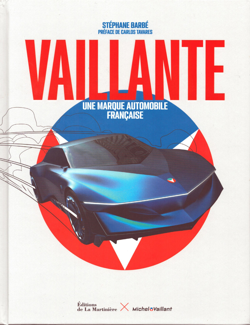 Couverture de l'album Michel Vaillant Vaillante - Une marque automobile française