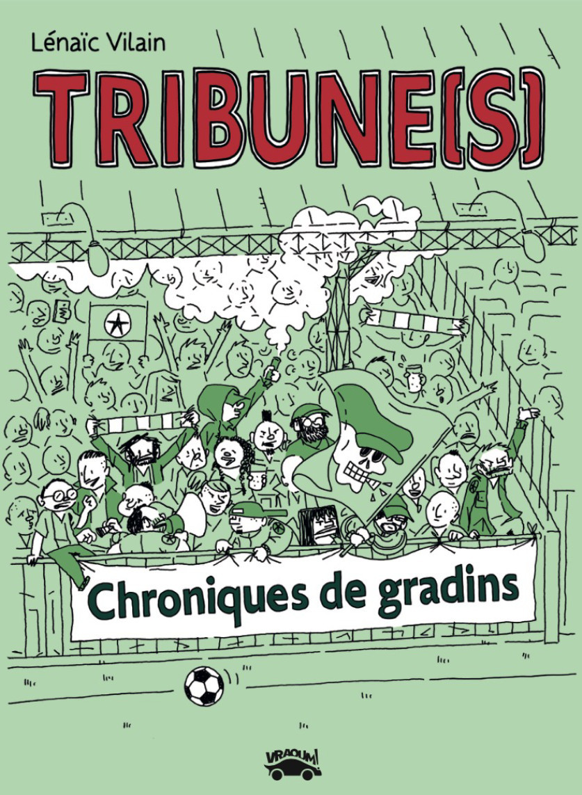 Couverture de l'album Tribune(s) Chroniques de gradins