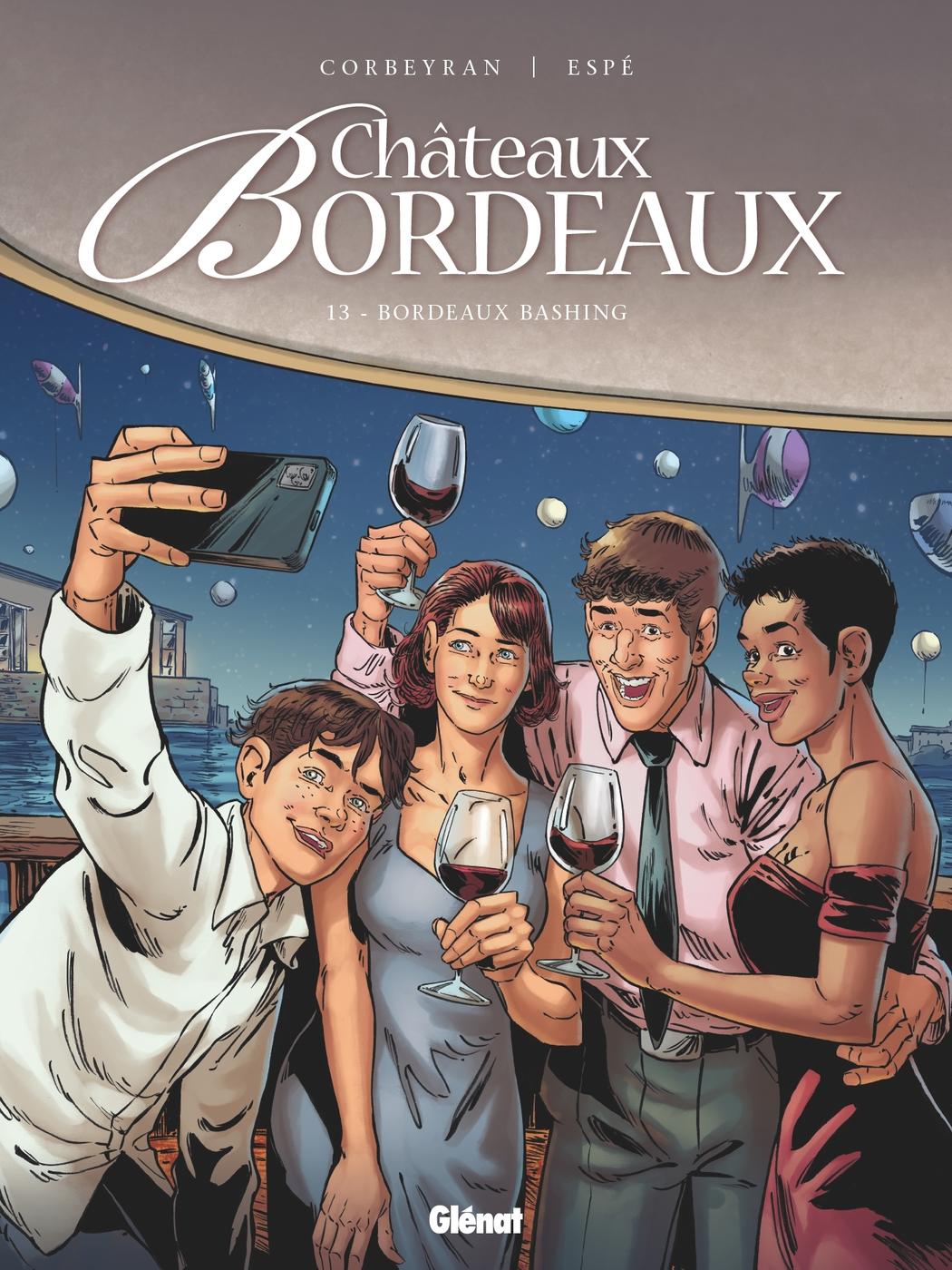 Couverture de l'album Châteaux Bordeaux Tome 13 Bordeaux Bashing
