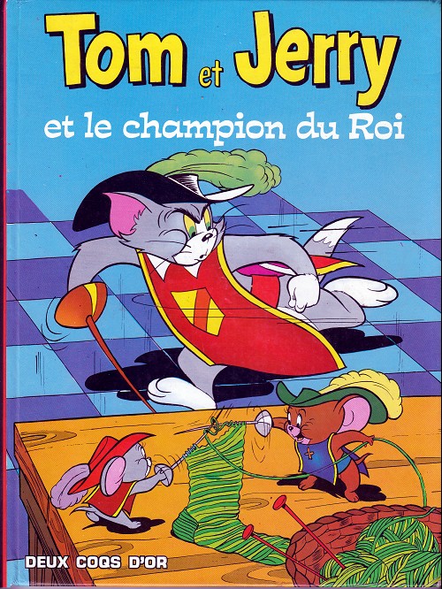 Couverture de l'album Tom et Jerry 3 Tom et Jerry et le champion du roi