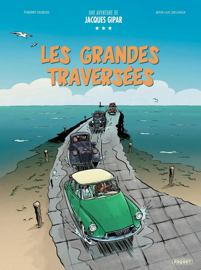 Couverture de l'album Une aventure de Jacques Gipar Intégrale Les Grandes Traversées