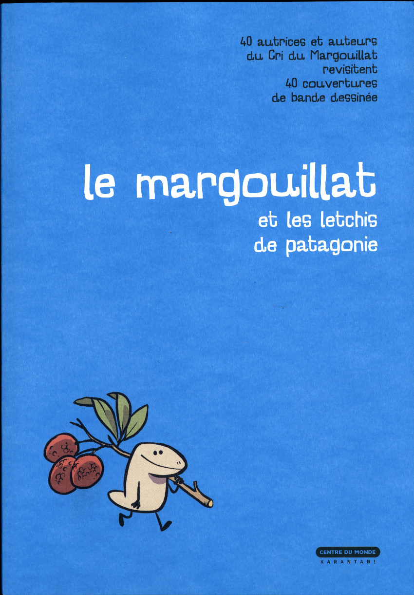 Couverture de l'album Le margouillat et les letchis de Patagonie