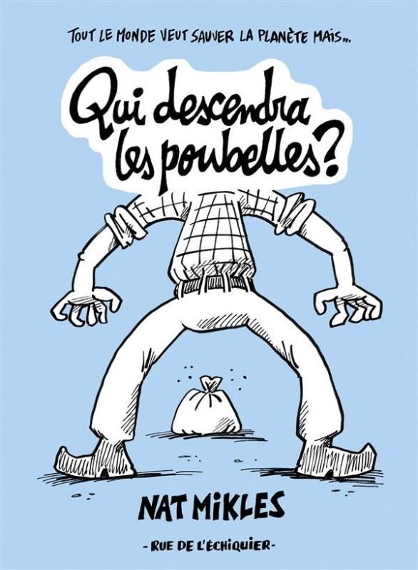Couverture de l'album Qui descendra les poubelles ?