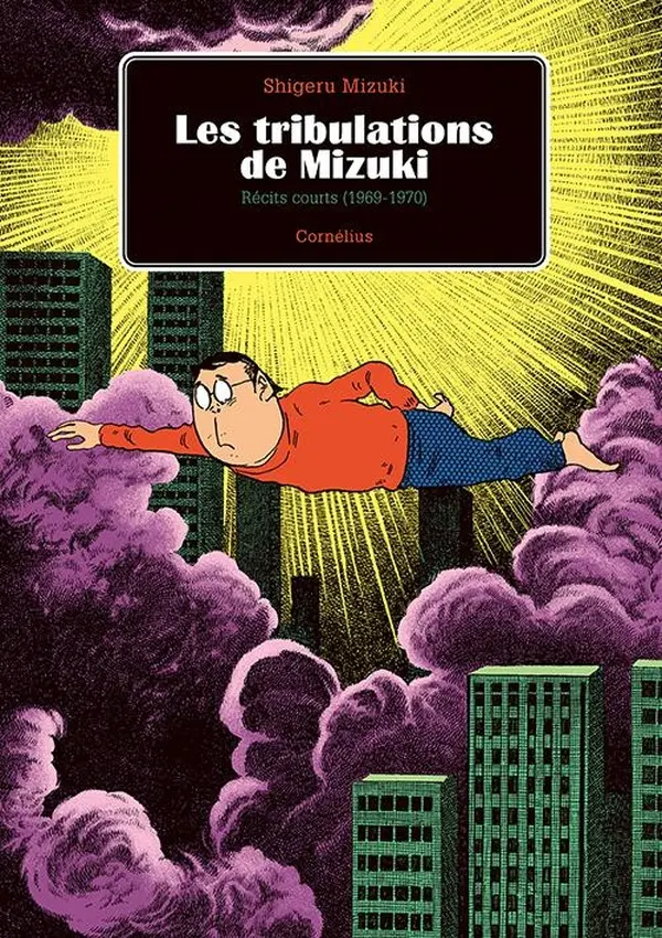 Couverture de l'album Les tribulations de Mizuki 1 Récits courts (1969-1970)
