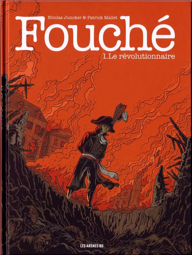 Couverture de l'album Fouché Tome 1 Le révolutionnaire