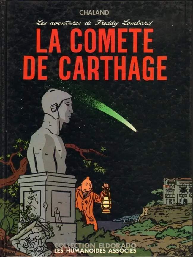 Couverture de l'album Freddy Lombard Tome 3 La comète de Carthage