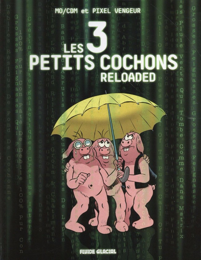 Couverture de l'album Les 3 petits cochons reloaded