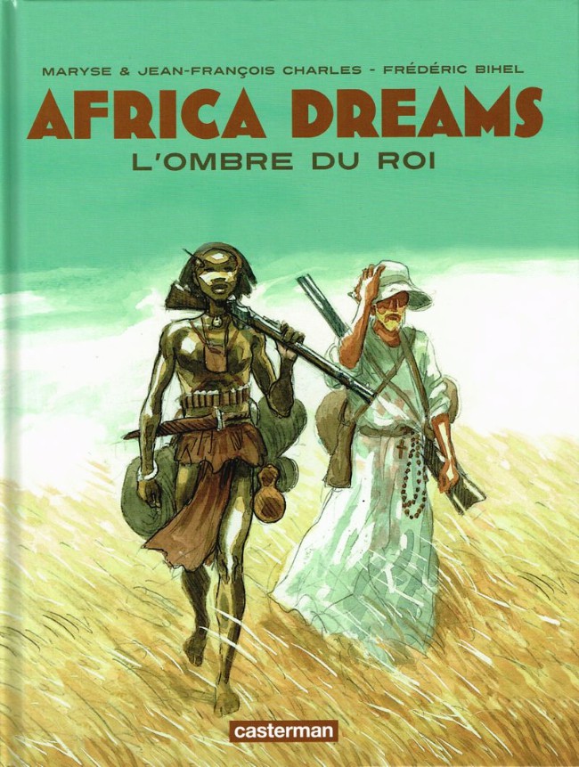 Couverture de l'album Africa Dreams Tome 1 L'ombre du Roi