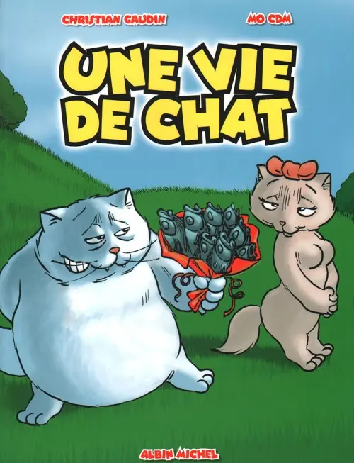 Couverture de l'album Mat Matou Tome 6 Une vie de chat