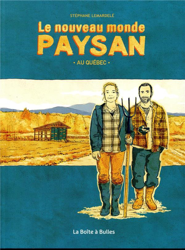 Couverture de l'album Le Nouveau monde paysan au Québec