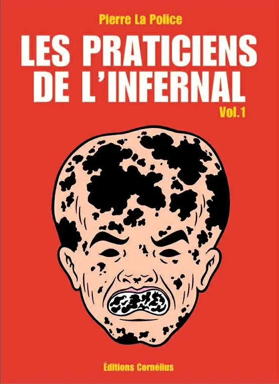 Couverture de l'album Les Praticiens de l'Infernal - Fongor et les deux Thémistècle Cornélius éditions Vol. 1 Destruction du littoral et césarienne interdite