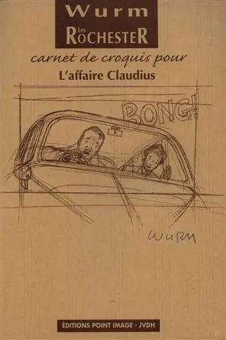 Planche de l'album Les Rochester Carnet de croquis pour l'affaire Claudius