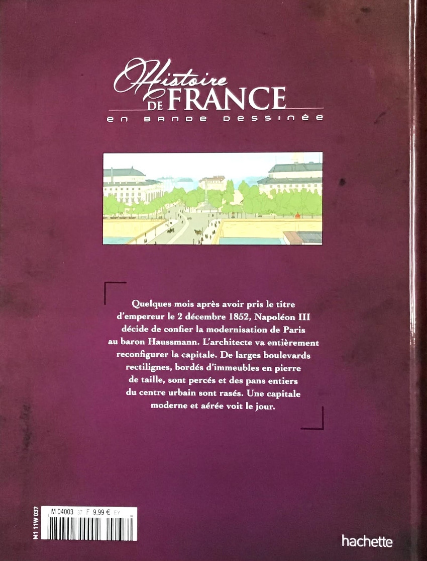 Verso de l'album Histoire de France en bande dessinée Tome 45 Les transformations de Paris, des travaux d'Haussmann à la ville lumière 1852-1900