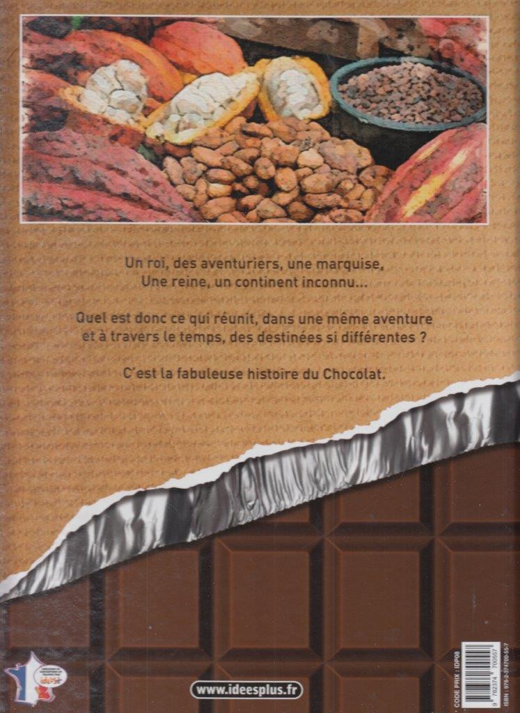 Verso de l'album La Fabuleuse histoire du ... La fabuleuse histoire du chocolat