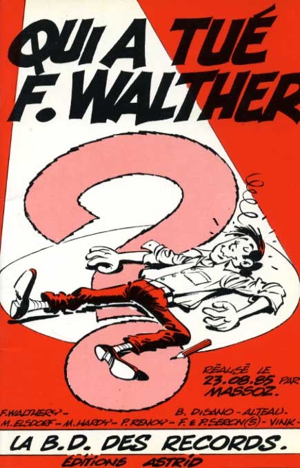 Couverture de l'album Qui a tué F. Walther ? - La B.D. des records.