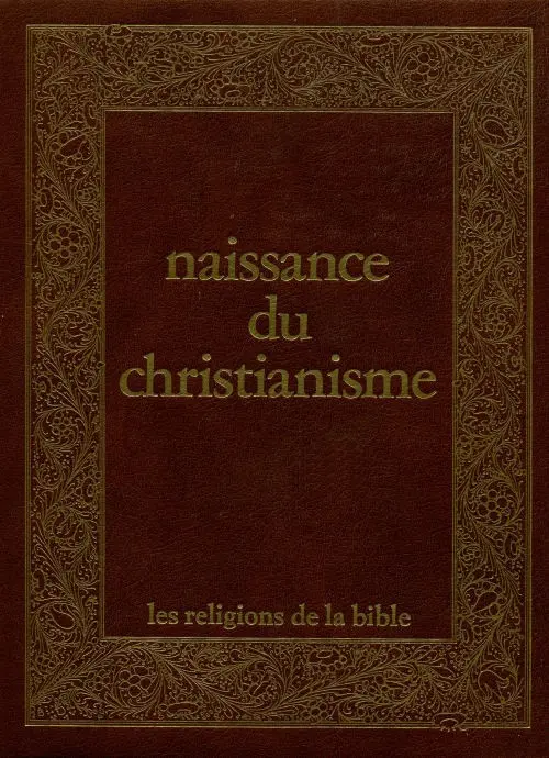 Couverture de l'album Les Religions de la bible Tome 5 Naissance du christianisme