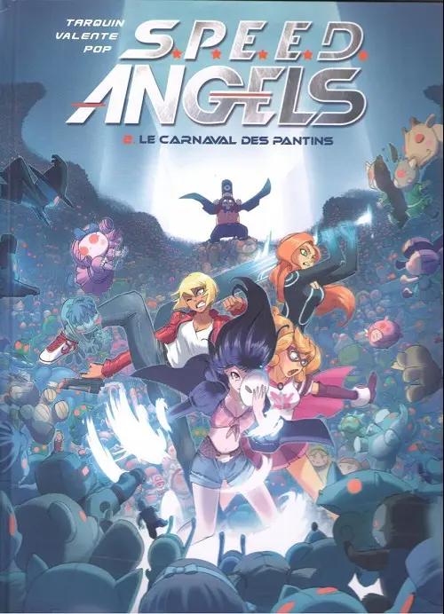 Couverture de l'album S.P.E.E.D. Angels Tome 2 Le carnaval des pantins