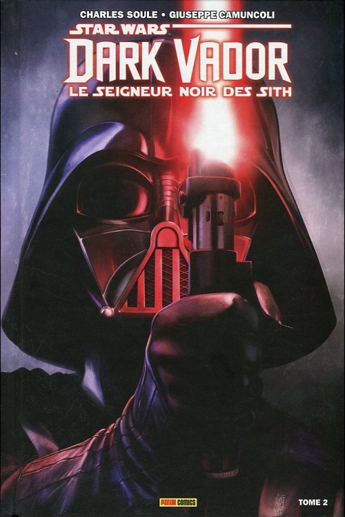 Couverture de l'album Star Wars - Dark Vador : Le Seigneur noir des Sith Tome 2 Les Ténèbres étouffent la lumière