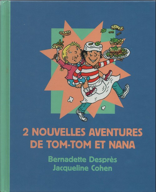 Couverture de l'album Tom-Tom et Nana Double Album Tome 2 Le roi de la tambouille / Les cartables décollent