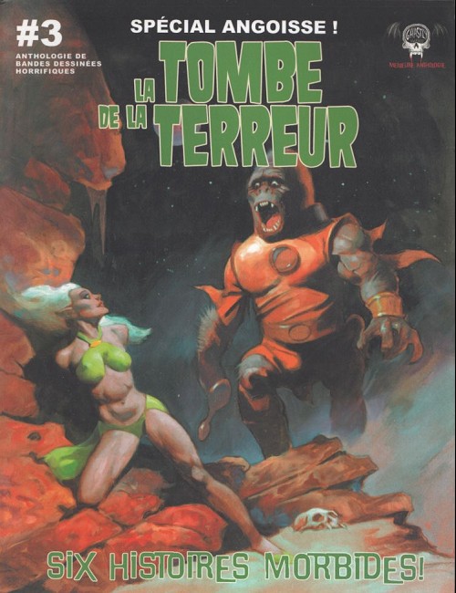 Couverture de l'album La Tombe de la terreur Tome 3 Spécial angoisse ! six histoires morbides !