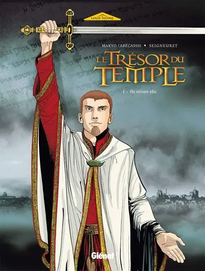 Couverture de l'album Le Trésor du temple Tome 1 Ils m'ont élu