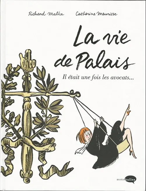 Couverture de l'album La Vie de palais Il était une fois les avocats...