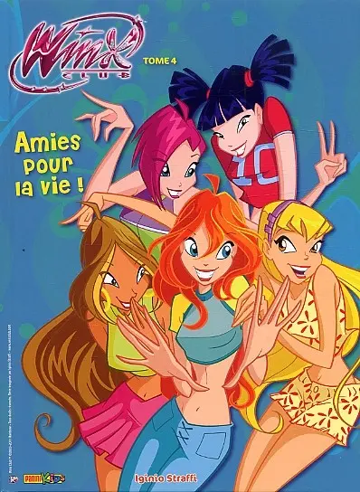 Couverture de l'album Winx Club - Les Aventures Tome 4 Amies pour la vie !