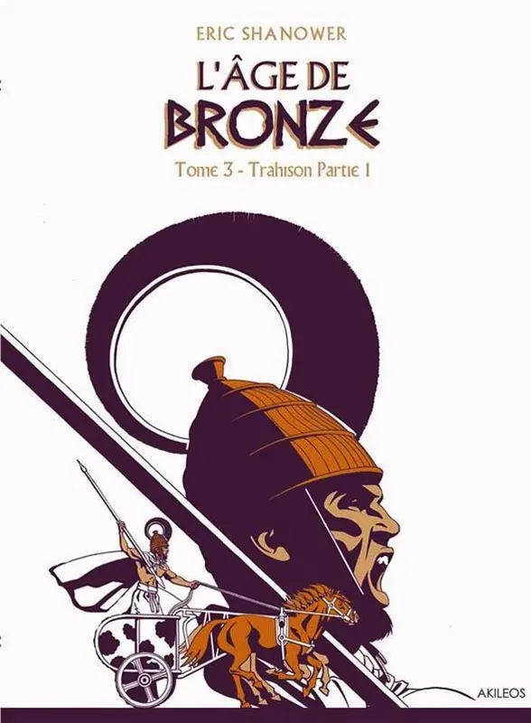 Couverture de l'album L'Âge de bronze Tome 3 Trahison partie 1