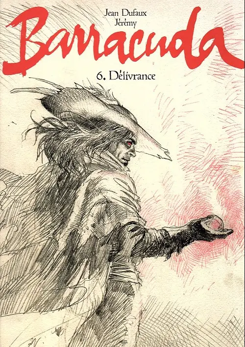 Couverture de l'album Barracuda Délivrance (les crayonnés)