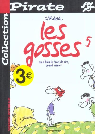 Couverture de l'album Les Gosses Tome 5 On a bien le droit de rire, quand même !