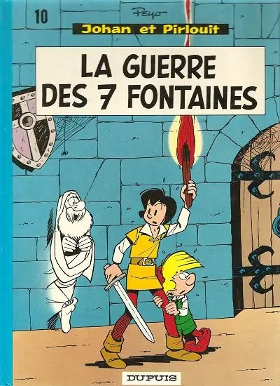Couverture de l'album Johan et Pirlouit Tome 10 La guerre des 7 fontaines