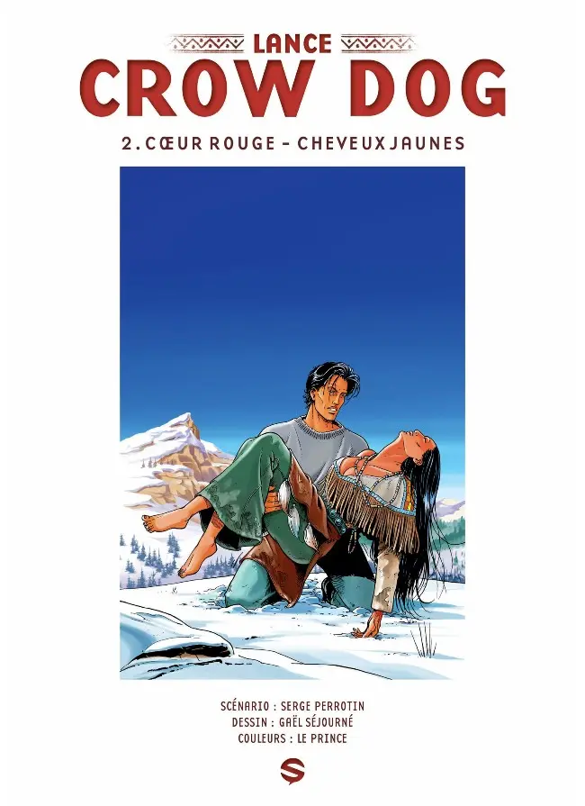 Couverture de l'album Lance Crow Dog Tome 2 Cœur rouge - Cheveux jaunes