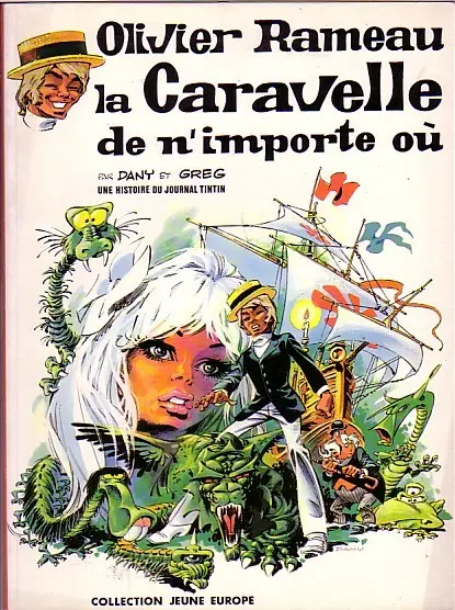 Couverture de l'album Olivier Rameau Tome 4 La caravelle de n'importe où