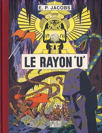 Couverture de l'album Avant Blake et Mortimer Tome 1 Le Rayon «U»