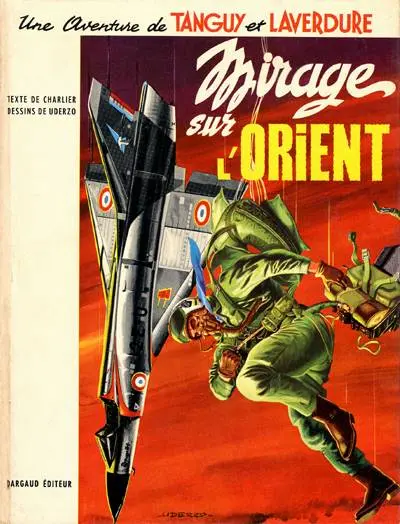Couverture de l'album Tanguy et Laverdure Tome 5 Mirage sur l'Orient