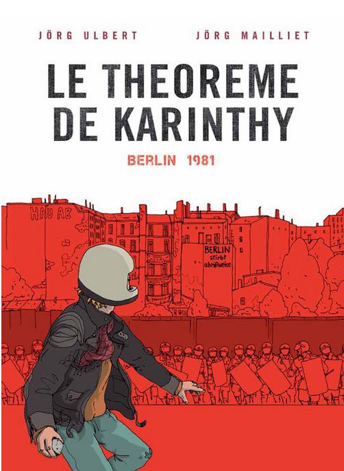 Couverture de l'album Le Théorème de Karinthy Tome 1 Berlin 1981