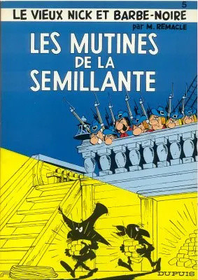 Couverture de l'album Le Vieux Nick et Barbe-Noire Tome 5 Les mutinés de la Sémillante