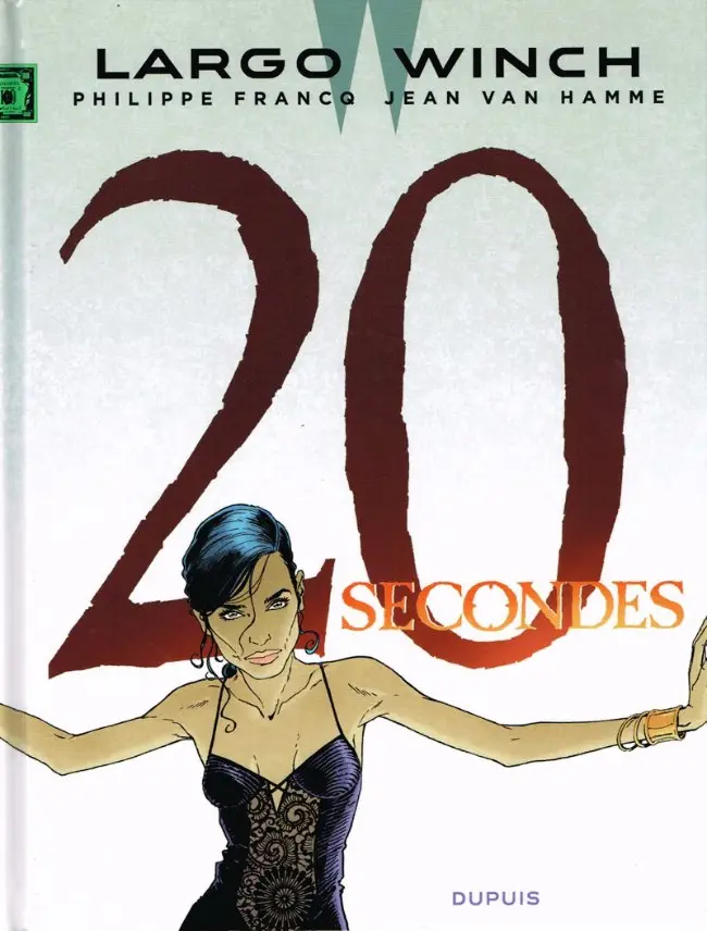 Couverture de l'album Largo Winch Tome 20 20 secondes