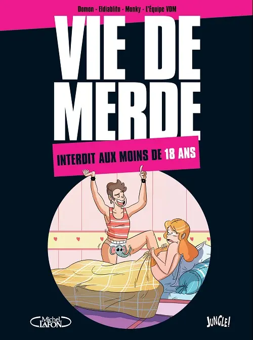 Couverture de l'album Vie de merde Tome 21 Interdit au moins de 18 ans