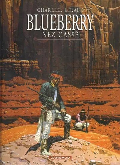 Couverture de l'album Blueberry Tome 18 Nez cassé