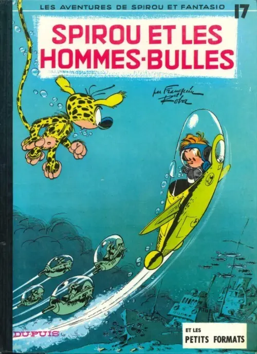 Couverture de l'album Spirou et Fantasio Tome 17 Spirou et les hommes-bulles