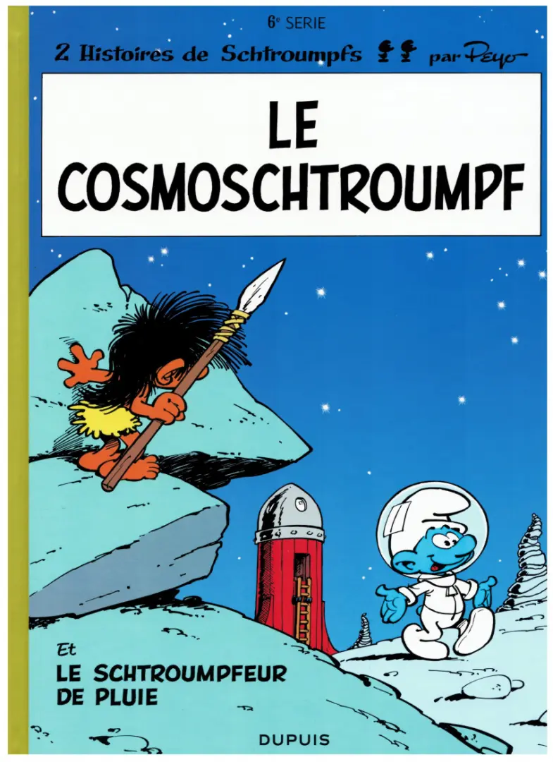 Couverture de l'album Les Schtroumpfs Tome 6 Le cosmoschtroumpf